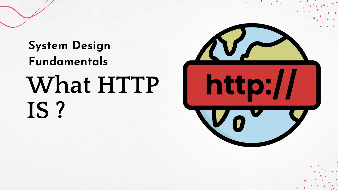 What HTTP IS ? | System Design Fundamentals - YouTube