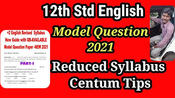 12th English Reduced syllabus Model Question paper 2021 || 12th English How to get Centum Tips 2021