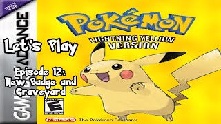 PKMN Lightning Yellow - Episode 12: New Badge and Graveyard