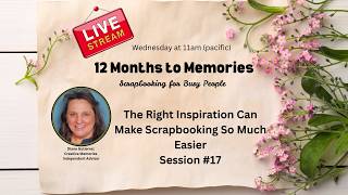 Workshop Wednesday - 12 Months to Memories ~ Session #17