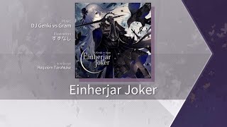 【Arcaea】Einherjar Joker (FTR 9 ) - DJ Genki vs Gram | FULL COMBO