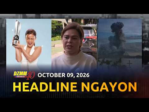 Headline Ngayon | DZMM Teleradyo (09 October 2026)
