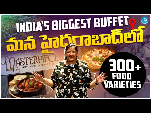 India's Biggest Buffet in Hyderabad | Masterpiece | 300+ Varieties | Trendsetters With Neha | iDream - IDREAMMOVIES