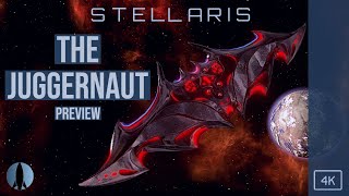 The Juggernaut Featurette - Stellaris - REUPLOAD