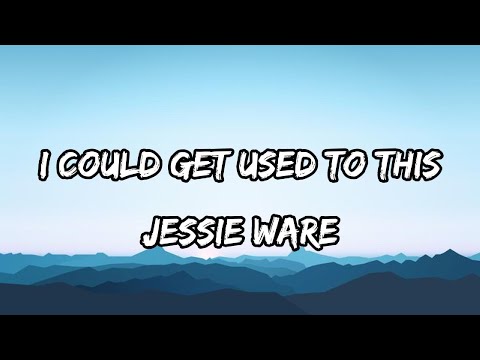 Jessie Ware - I Could Get Used To This (Lyrics)