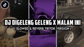 Download Lagu DJ OLD DIGELENG GELENG X MALAM INI RAHMAT TAHALU - SLOWED \u0026 REVERB TIKTOK KANE MP3 Download Lagu DJ OLD DIGELENG GELENG X MALAM INI RAHMAT TAHALU - SLOWED \u0026 REVERB TIKTOK KANE MP3