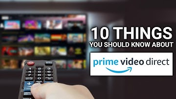 10 Things To Know About Selling Your Film On Amazon Prime Video Direct