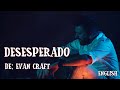 Evan Craft Desesparado English Lyric Video mp3