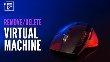 Remove/Delete Virtual Machine Completely [Oracle VM VirtualBox]