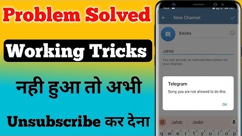 Sorry you are not allowed to do this || Telegram channel create problem