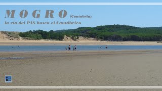 Mogro (Cantabria). La ría del Pas busca el Cantábrico