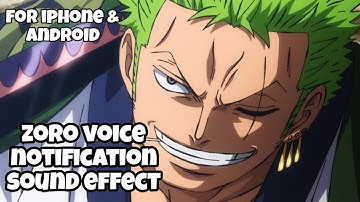 Zoro Iphone Notification Sound Effects