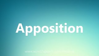 Apposition - Medical Definition