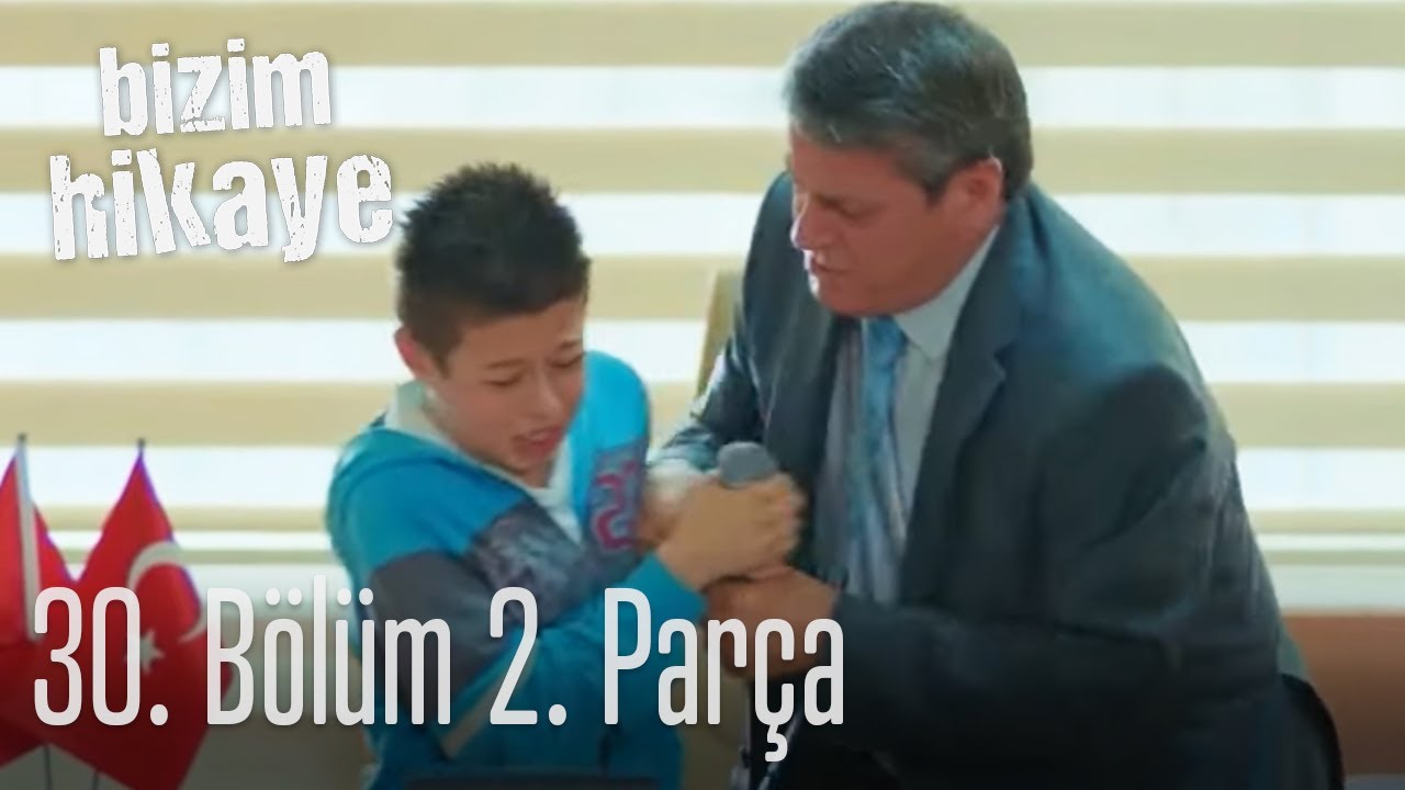Bizim Hikaye 30. Bölüm 2. Parça - YouTube