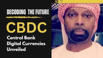 Decoding the Future: Central Bank Digital Currencies Unveiled