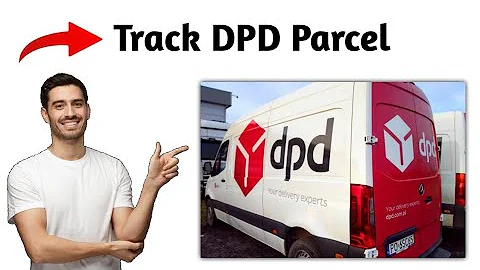 How to Track DPD Parcel 