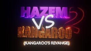 Hazem Vs Kangaroo 2 (Official Trailer)