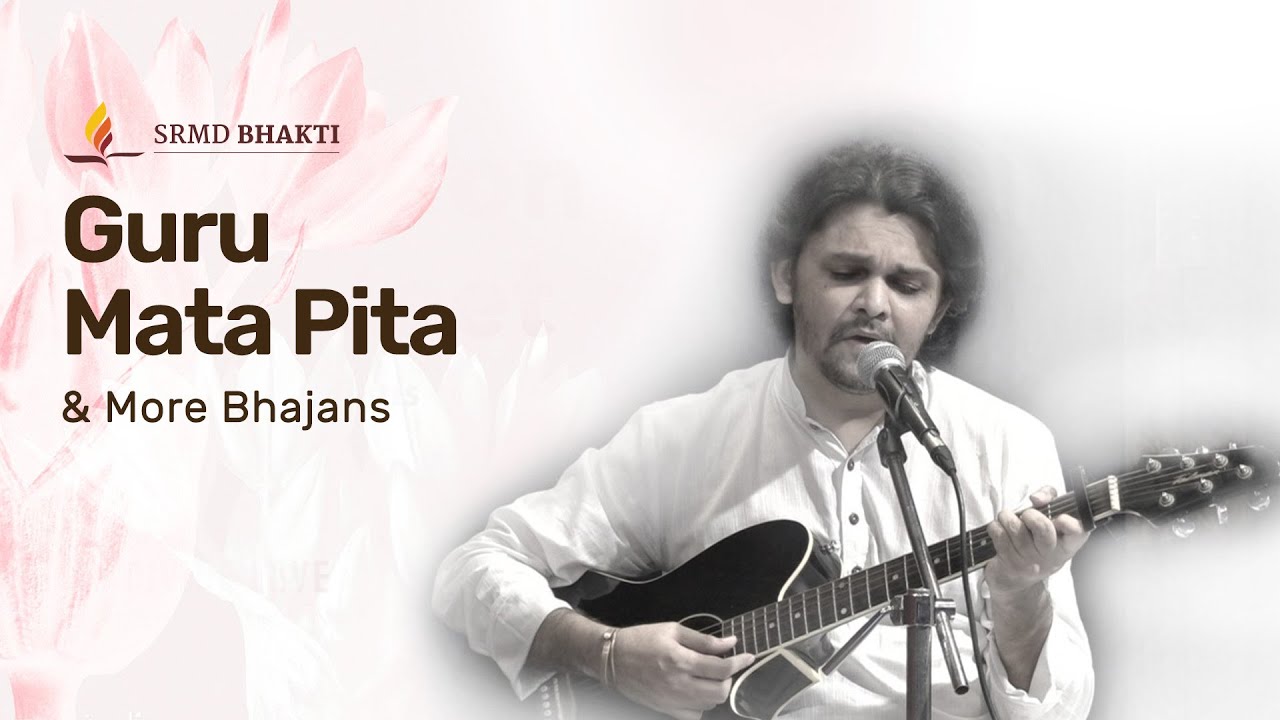 Guru Mata Pita  More Bhajans  Melting in Divine Love  20 Minute