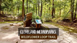Wildflower Loop Trail - @clevelandmetroparks