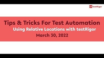 Tips & Tricks - Create stable tests with no dependence on implementation details.