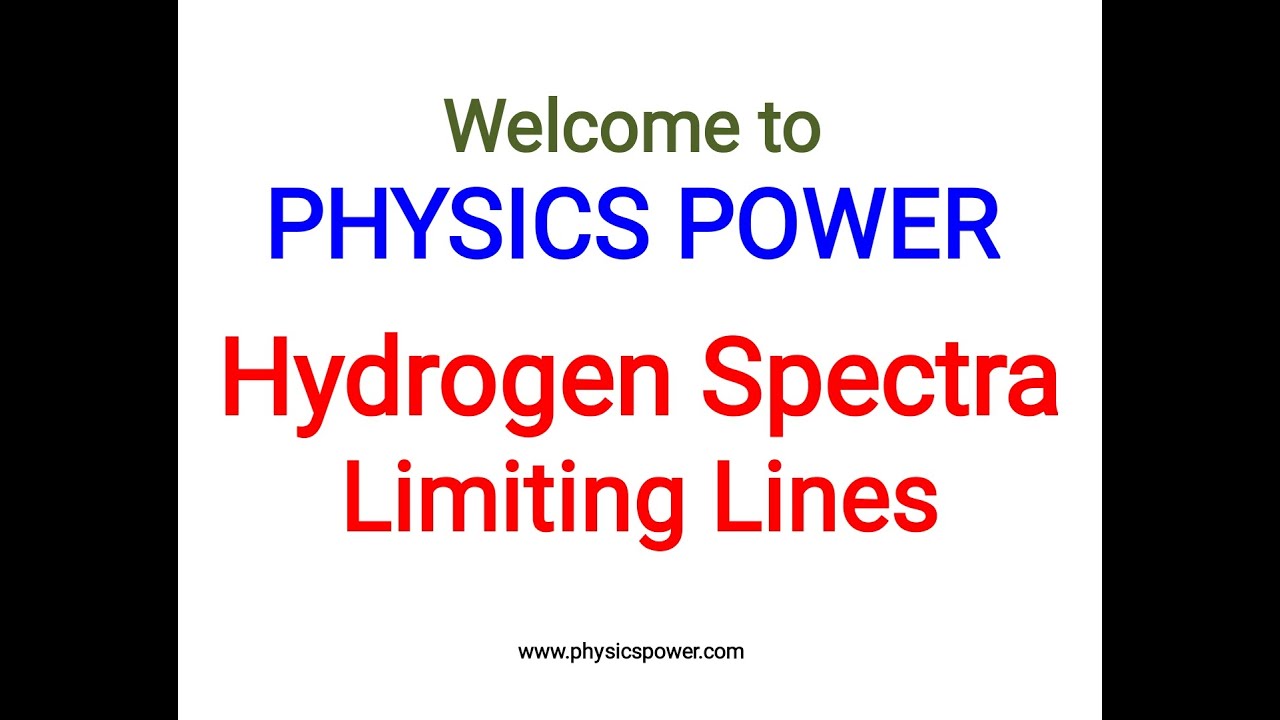 Limiting Lines in Hydrogen Spectral Series | ATOMIC SPECTRA - YouTube