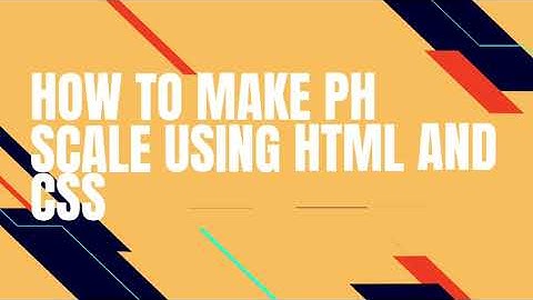 pH scale, how to add colour using HTML & CSS, web tutorial