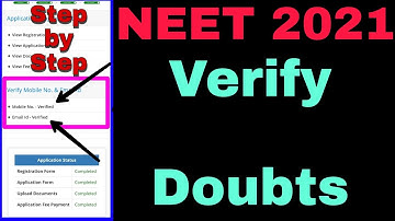 NEET 2021 Application Verify Doubts?