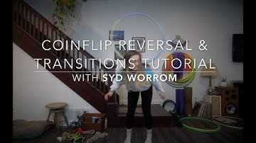 Coinflip Reversal and Transitions Hoop Tutorial!