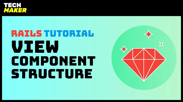 Rails Tutorial | Structuring View Components in Modules in Ruby on Rails 6