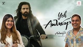 Yeh Awarapan Reaction 🔥😱 | Emraan Hashmi is BACK! | Awarapan 2 | Indian Reaction 🇮🇳