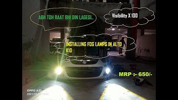 How To Install Fog Lamps In Any Car At Home & We Are Doing This On Alto K10