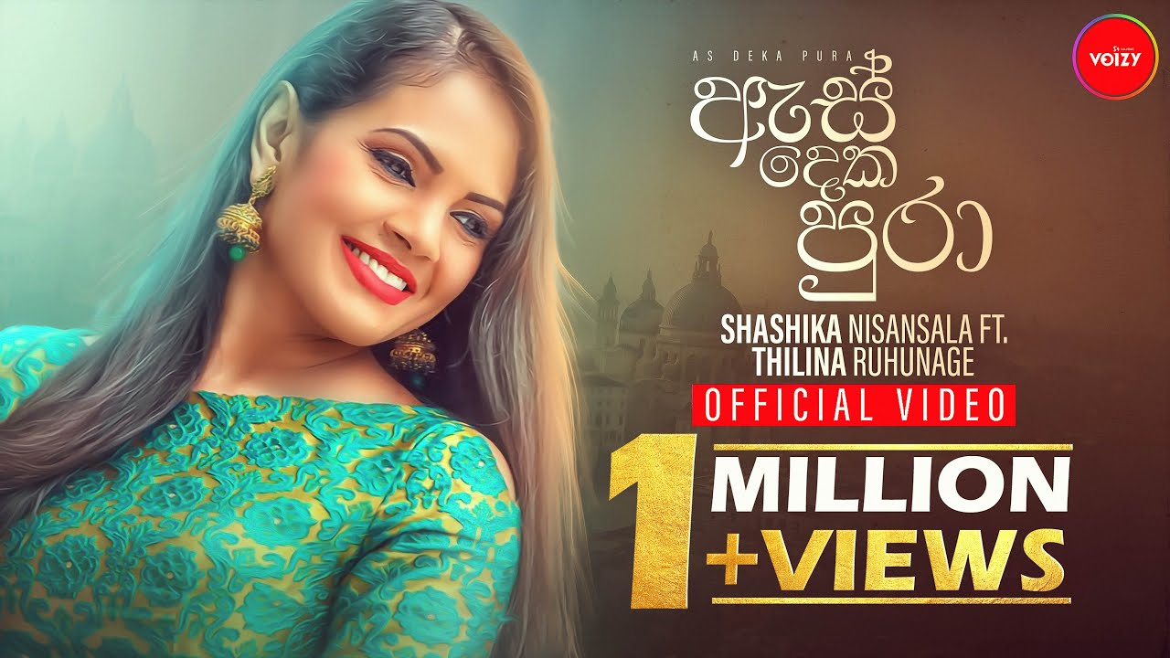 As Deka Pura    Official Music Video  Shashika Nisansala ft Thilina Ruhunage