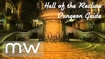 [CABAL2] Dungeon Guide : Hall of the Recluse