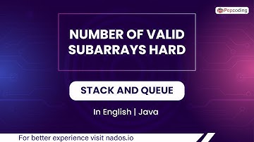 Number Of Valid Subarrays Hard  Module  Stack And Queue  In English  Java  Video 23