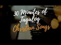 Thirty minutes of tagalog christian songs  piano instrumental by kezia