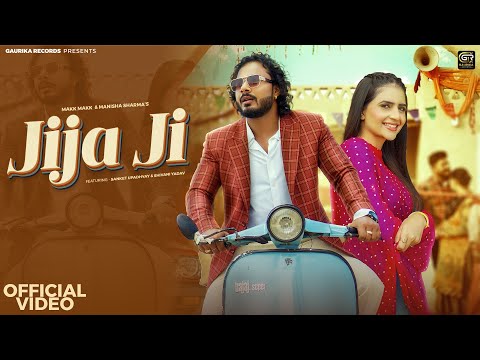 JIJA JI (Official Video) - Sanket Upadhyay & Shivani Yadav | Makk & Manisha | Haryanvi Songs 2024