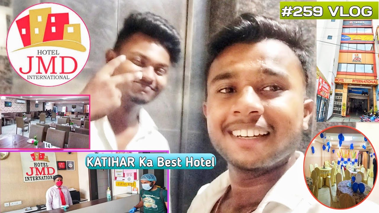 KATIHAR ka JMD Hotel Vlog, Zaika Restaurant KATIHAR, Top 10 Hotels in KATIHAR Bihar