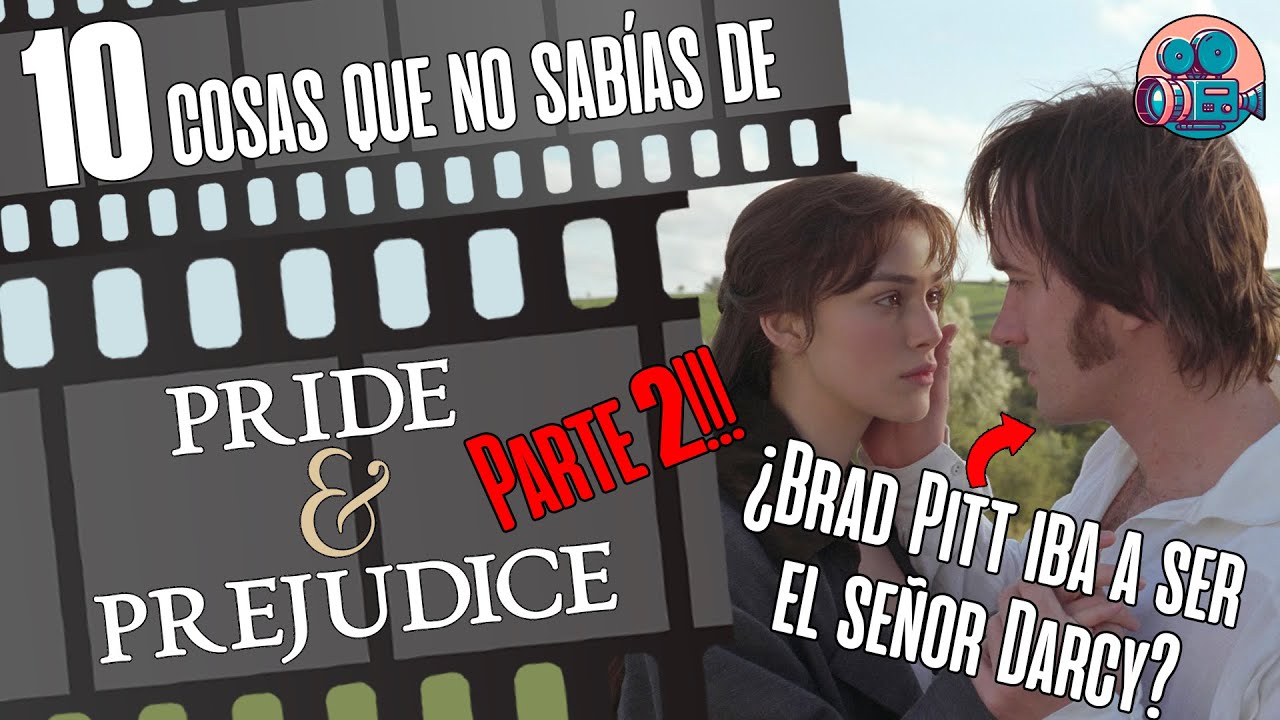 Otras 10 curiosidades que no sabías de Orgullo y Prejuicio | Sin Saber de Cine
