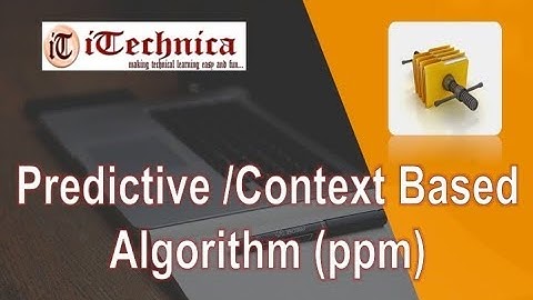 27. Predictive/Context-based Algorithm (ppm)