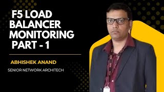 F5 Load balancer monitoring part 1 