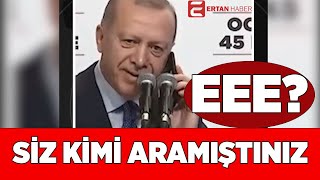 Cumhurbaşkanı Erdoğan telefon konuşması \