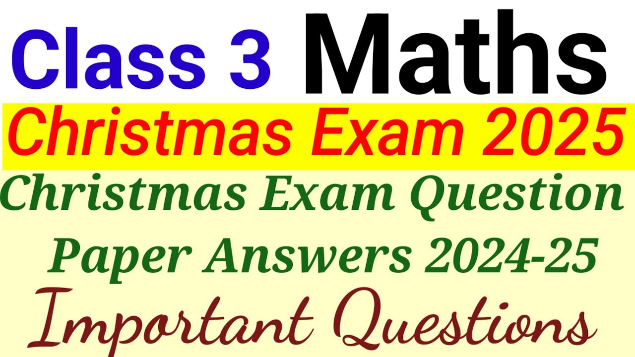 Class 3 Maths Christmas exam model question paper 2025| Class 3 Maths ...
