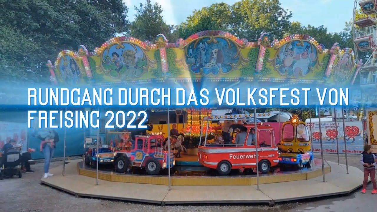 Volksfest Freising Rundgang 2022 YouTube