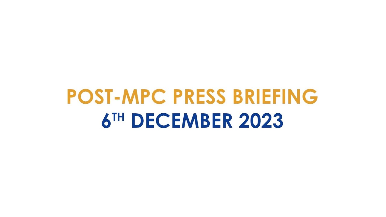 December Monetary Policy Committee Media Briefing
