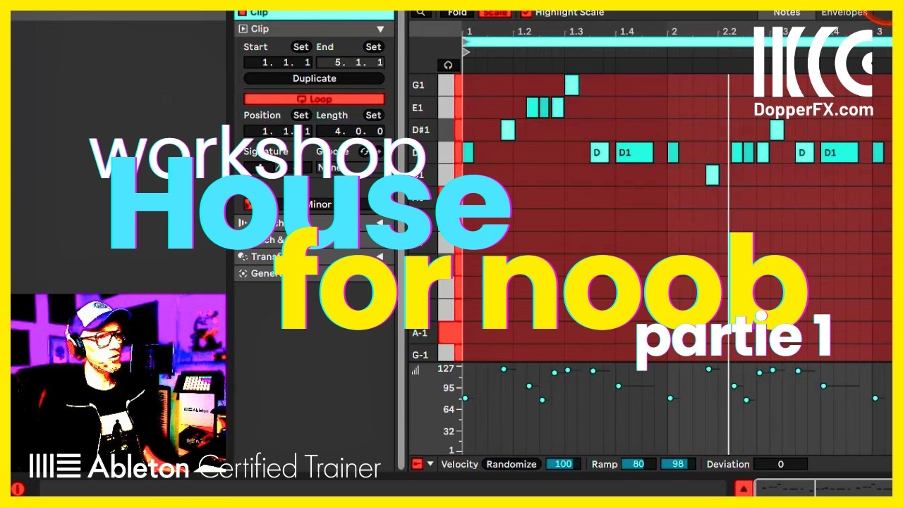 House for Noob Workshops Ableton Live Sound Design, AudioFX et composition