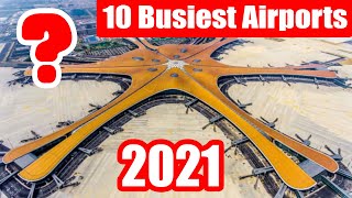 Busiest airports in the WORLD 2021! TOP 10 largest airports.