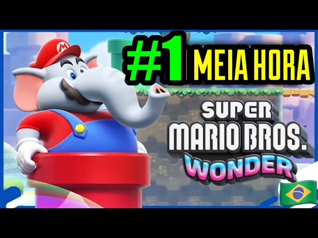 Super Mario Bros. Wonder : A Primeira Meia Hora (Nintendo Switch