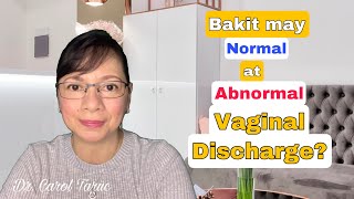 OBGYN. ANO ANG ABNORMAL VAGINAL DISCHARGE? ANO ANG NORMAL DISCHARGE?  Vlog 109