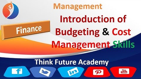Chapter 00 : Introduction of Budgeting & Cost Management