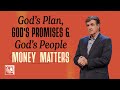 God S Plan God S Promises God S People Money Matters Pastor Allen Jackson God S Plan God S Promises God S People Money Matters Pastor Allen Jackson